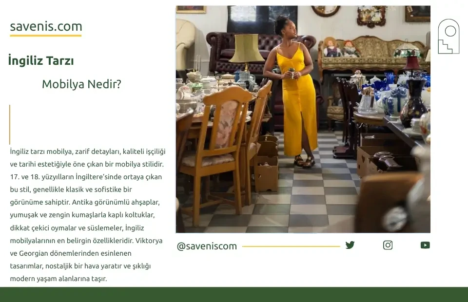 İngiliz Tarzı Mobilya Nedir?