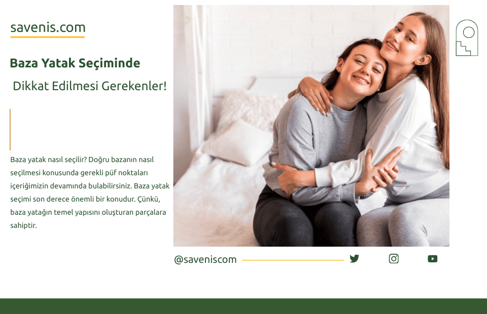Baza Yatak Seçiminde Dikkat Edilmesi Gerekenler