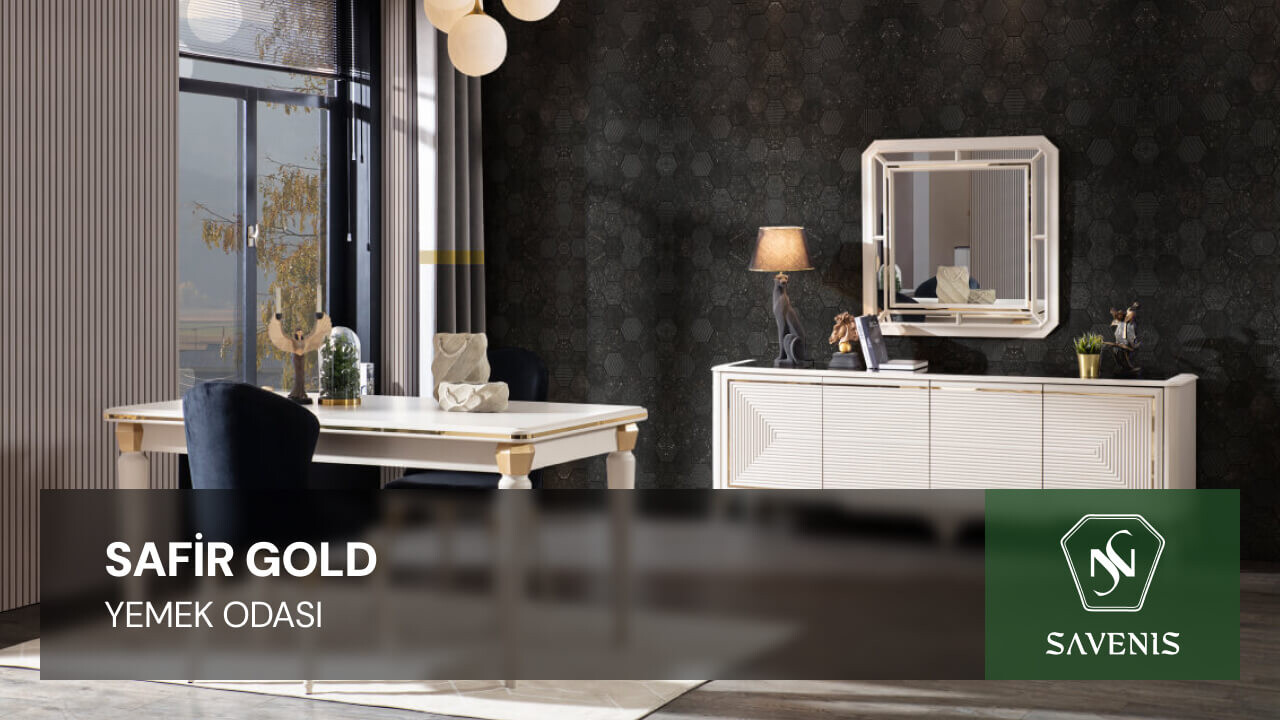 Safir Gold Yemek Odası